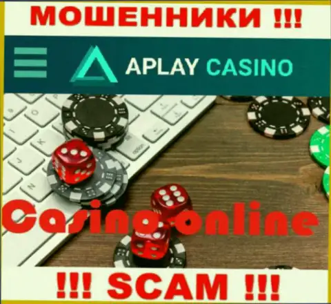 Казино - это сфера деятельности, в которой прокручивают свои делишки APlay Casino