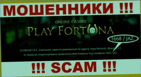 Регистрационный номер преступно действующей компании Play Fortuna - 1668/JAZ