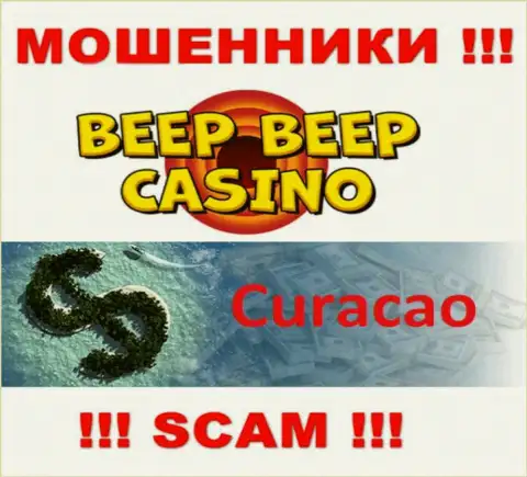 Не доверяйте мошенникам BeepBeepCasino Com, ведь они разместились в офшоре: Curacao