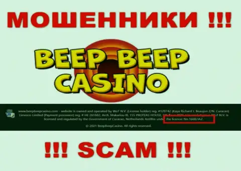 Не имейте дело с организацией BeepBeepCasino Com, зная их лицензию на осуществление деятельности, предложенную на интернет-сервисе, Вы не сможете спасти собственные финансовые вложения