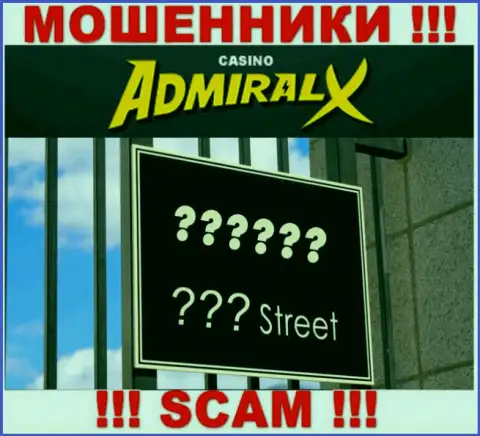 С организацией Admiral X Casino не работайте совместно, не зная их официального адреса регистрации не сможете вернуть назад денежные вложения