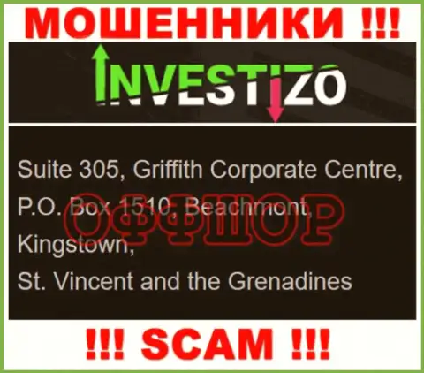 Не взаимодействуйте с мошенниками Investizo LTD - сольют !!! Их официальный адрес в оффшоре - Suite 305, Griffith Corporate Centre, P.O. Box 1510, Beachmont, Kingstown, St. Vincent and the Grenadines
