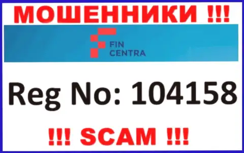 Будьте очень осторожны !!! Регистрационный номер FinCentra - 104158 может быть ненастоящим