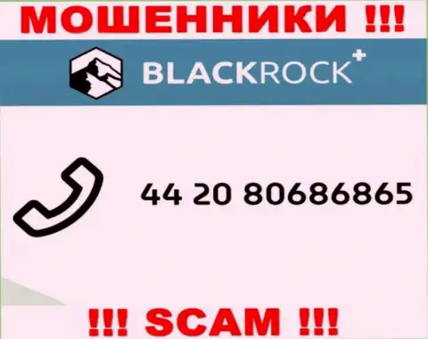 Мошенники из организации BlackRock Plus, для того, чтобы развести доверчивых людей на финансовые средства, трезвонят с разных номеров телефона