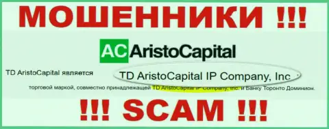 Юридическое лицо мошенников AristoCapital - это TD AristoCapital IP Company, Inc, информация с интернет-портала шулеров