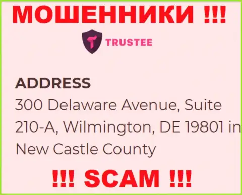 Контора Trustee Wallet находится в оффшорной зоне по адресу - 300 Delaware Avenue, Suite 210-A, Wilmington, DE 19801 in New Castle County, USA - стопроцентно интернет мошенники !