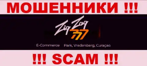 Работать совместно с Zig Zag 777 слишком опасно - их офшорный юридический адрес - E-Commerce Park, Vredenberg, Curaçao (информация взята с их web-ресурса)