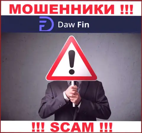 Компания DawFin скрывает своих руководителей - ВОРЫ !!!