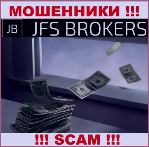 Обещание получить заработок, работая совместно с дилинговым центром JFS Brokers - это РАЗВОДНЯК !!! БУДЬТЕ ОСТОРОЖНЫ ОНИ МОШЕННИКИ