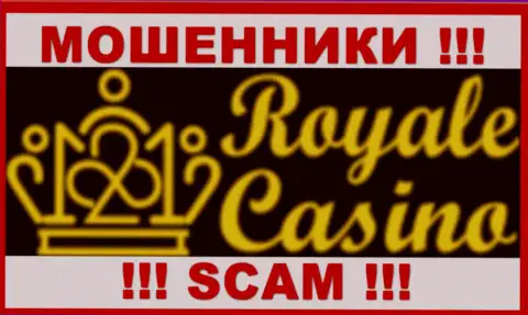Royale Casino - это МОШЕННИК ! SCAM !